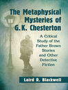 The Metaphysical Mysteries of G.K. Chesterton
